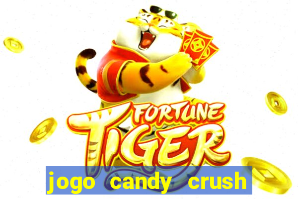 jogo candy crush saga no facebook